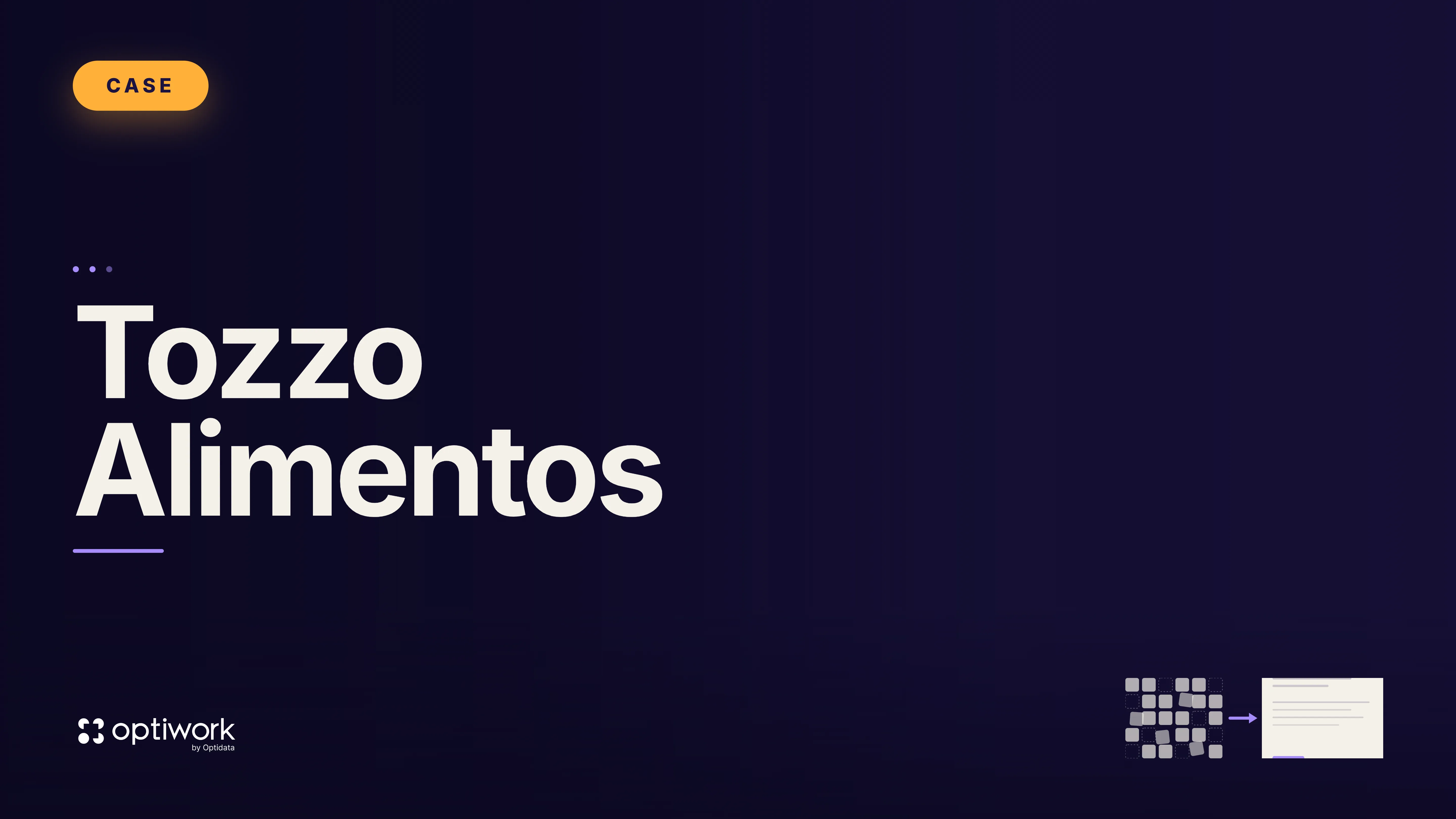Caso Grupo Tozzo: como el sector alimentario gano control, agilidad y seguridad con Optiwork